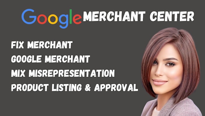 Gig Preview - Fix suspended google merchant center gmc misrepresentation setup shopping ads