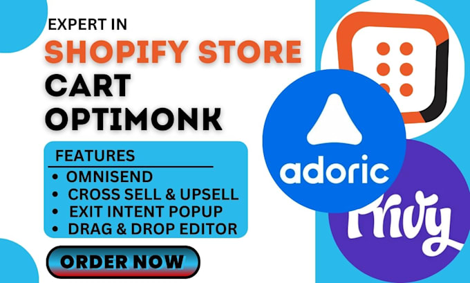 Gig Preview - Setup shopify cart optimonk adoric woohoo poptin privy wheelio justuno apps