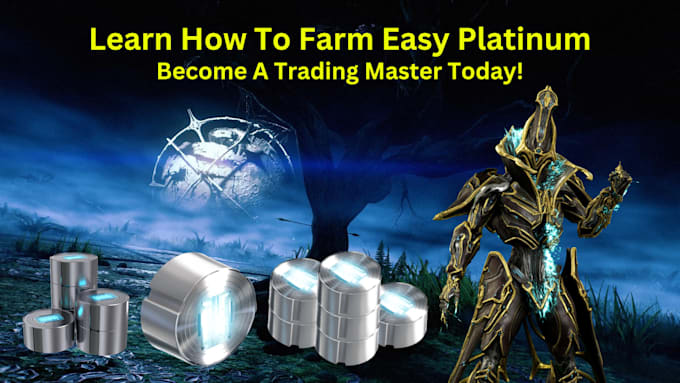 Bestseller - teach you how to make consistent platinum in warframe