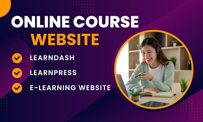 Gig Preview - Build online course website, elearning website, fix fix learndash learnpress