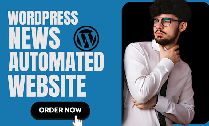 Gig Preview - Wordpress automated website, automated news website wordpress autoblog, autoblog