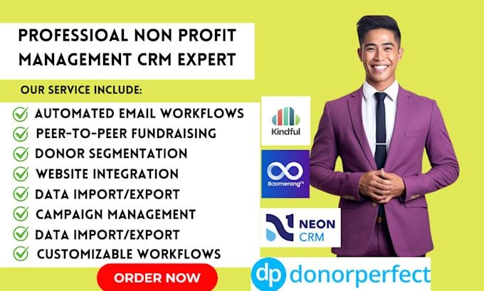 Gig Preview - Setup non profit crm automation using bloomerang kindful neon crm donorperfect