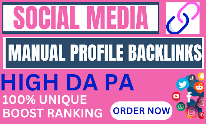 Gig Preview - Manual social media profile backlinks for SEO boost your rankings