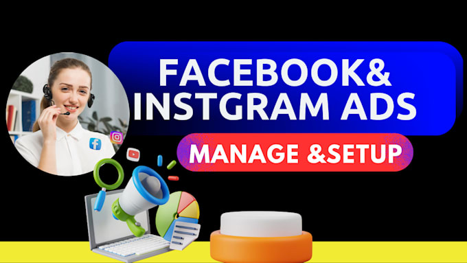 Gig Preview - Manage and setup ads facebook and instagram advertising