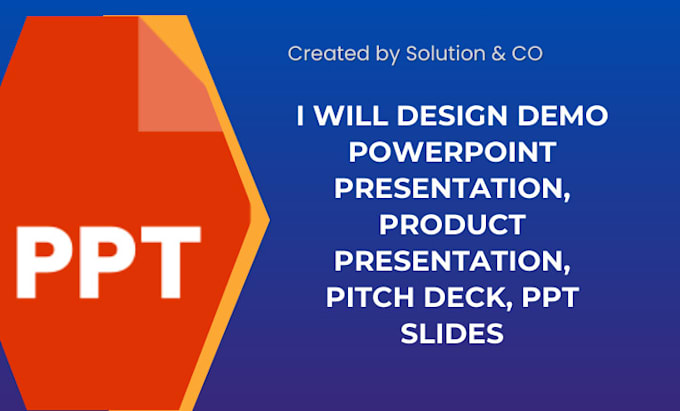 Gig Preview - Design demo powerpoint presentation, product presentation, pitch deck, PPT slide