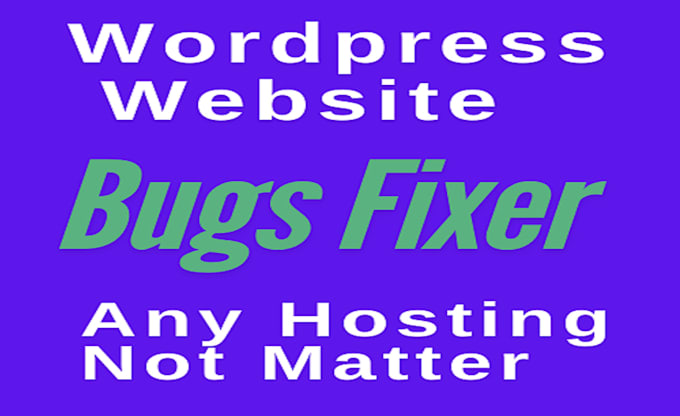 Bestseller - fix your wordpress website issues website bug fixes