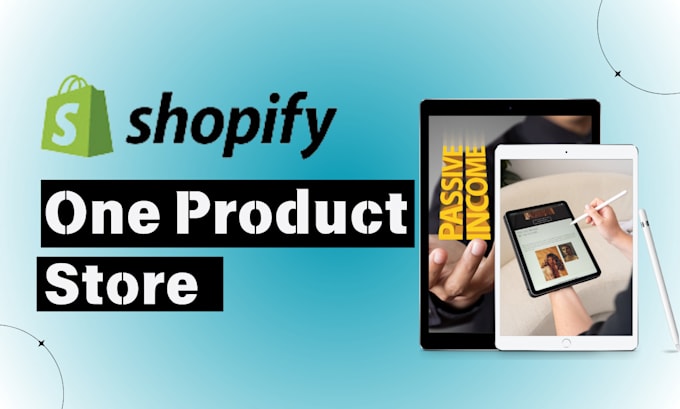 Gig Preview - Design shopify one product store, one product dropshipping store