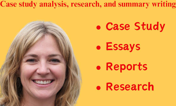 Gig Preview - Do professional and quality case study analysis research and summary writing