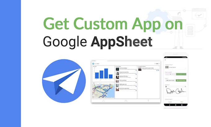 Gig Preview - Automate your business with google appsheet