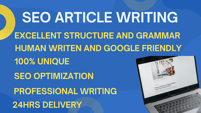 Gig Preview - Write an engaging, SEO optimized article or blog post for your website in 24hrs