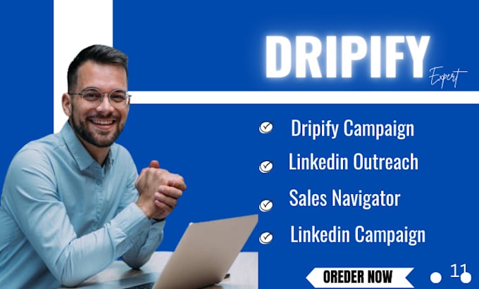 Gig Preview - Be your linkedin campaign automation sales navigator expert with dripify