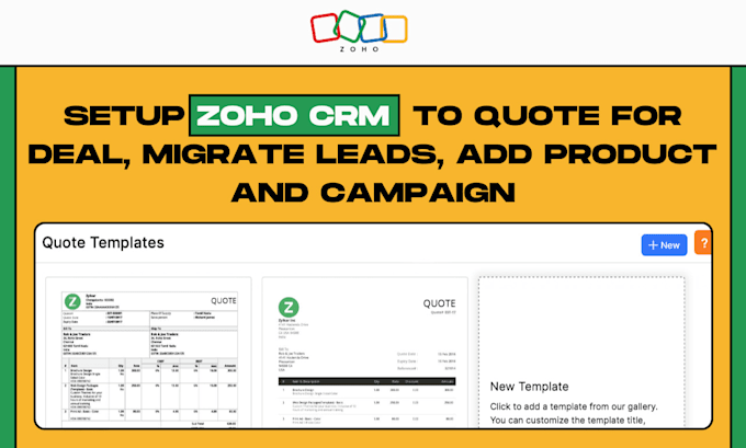 Gig Preview - Setup zoho crm to quote for deal, migrate leads, add product and campaign