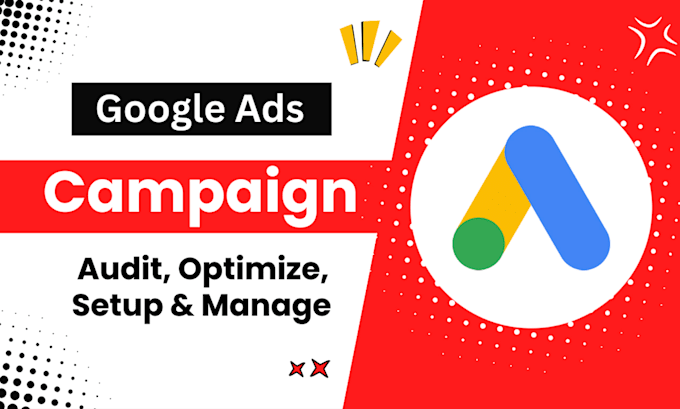 Gig Preview - Setup and manage google ads campaign for your business