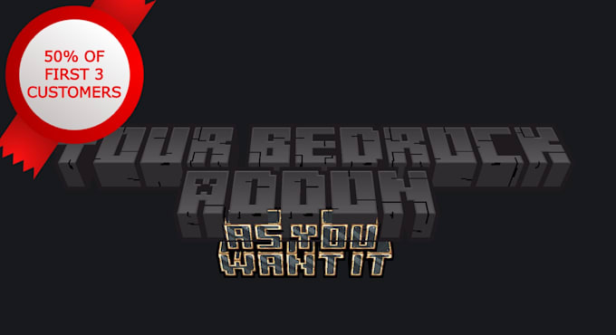 Gig Preview - Create you a small minecraft bedrock addon