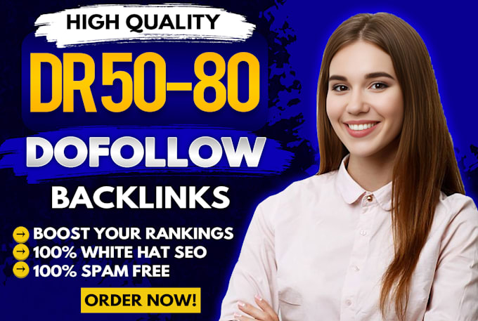 Gig Preview - Create high quality high dr 50 to 90 dofollow seo backlinks for google ranking