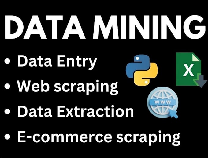 Gig Preview - Do web scraping, data mining, and data extraction from any website