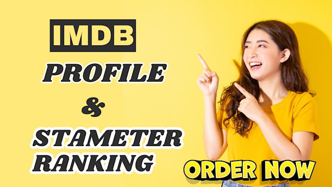 Gig Preview - Promote your imdb profile and improve starmeter rank