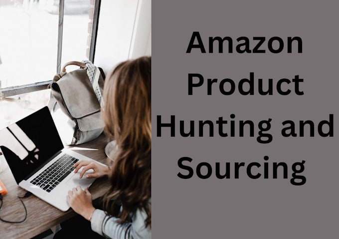 Gig Preview - Do amazon product hunting and sourcing for you