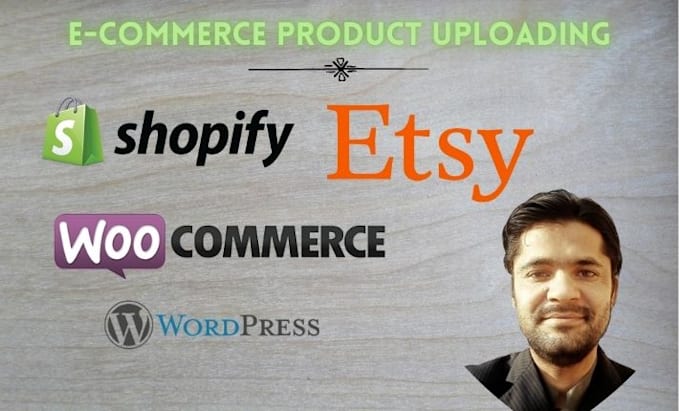 Gig Preview - Upload products add products listing on shopify wordpress and etsy manually