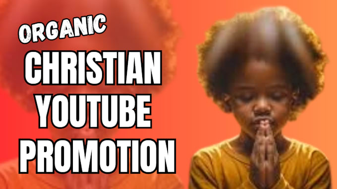 Bestseller - do christian youtube video promotion to get organic views