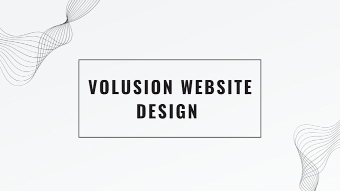 Gig Preview - Design and fix high converting volusion store