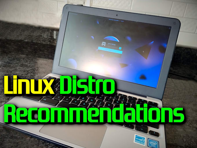 Gig Preview - Recommend you a linux distro