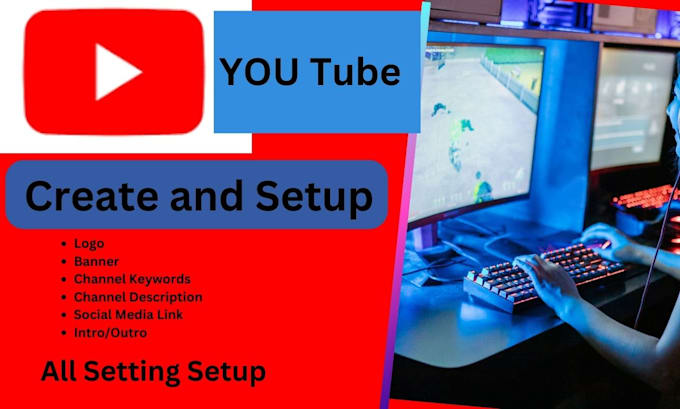 Gig Preview - Create and setup youtube channel