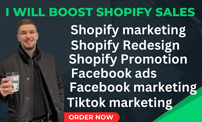 Gig Preview - Boost shopify sales,shopify marketing,shopify promotion,manager redesign update