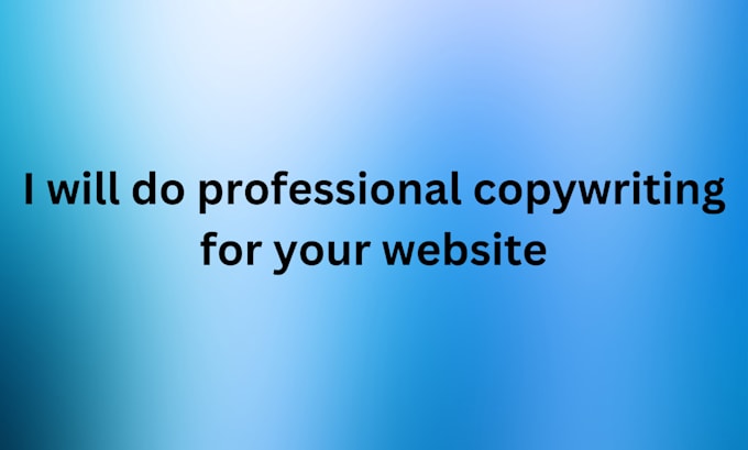 Gig Preview - Do professional copywriting for your website