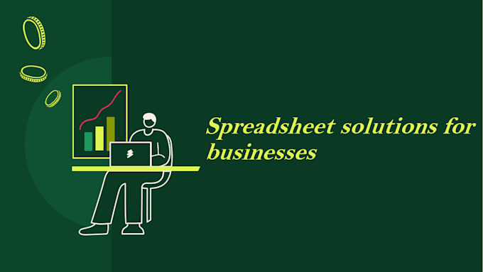 Gig Preview - Create custom spreadsheets for your business needs