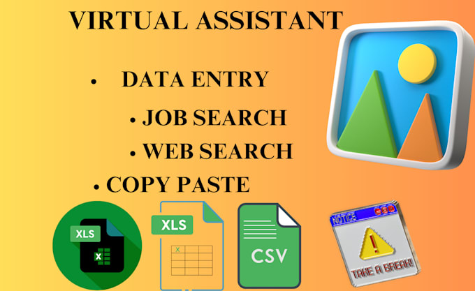 Gig Preview - Be your virtual assistant for data entry,web research,typing