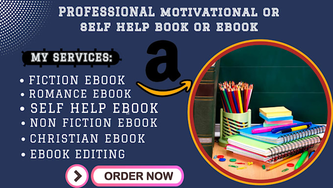 Bestseller - your motivational or self help book or ebook ghostwriter or writer