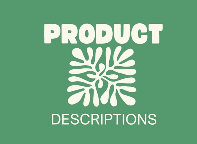 Gig Preview - Write detailed product descriptions