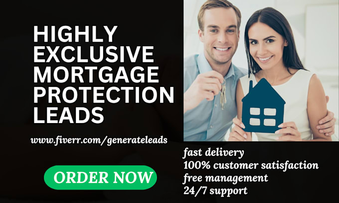 Gig Preview - Mortgage protection leads mortgage broker life insurance mortgage loan leads