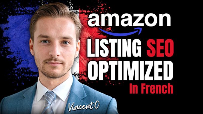 Gig Preview - Create a SEO optimized amazon listing in french