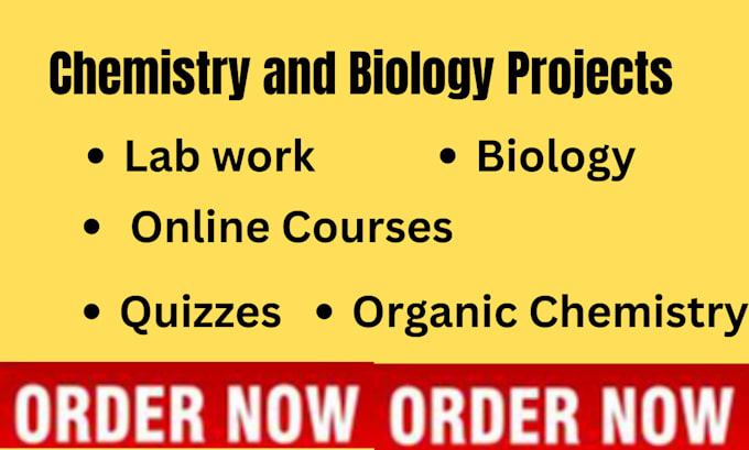 Gig Preview - Help with chemistry and biology problems, questions, projects, and lab works