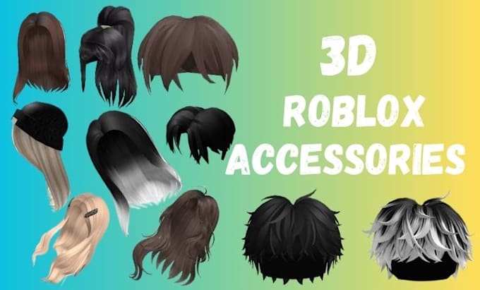 Gig Preview - Create 3d   roblox accessories, hair using blend