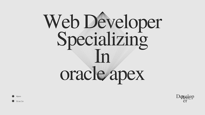 Gig Preview - Be your web developer specializing in oracle apex