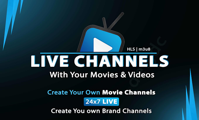 Gig Preview - Create live channels from movies and videos with your logo