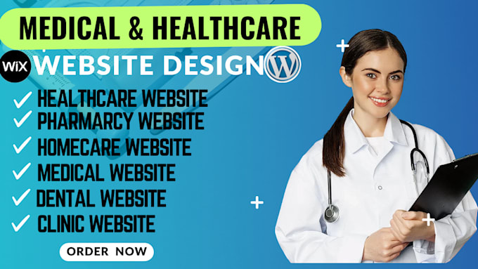 Gig Preview - Design any medical, healthcare, home care, dental, pharmacy, clinic website