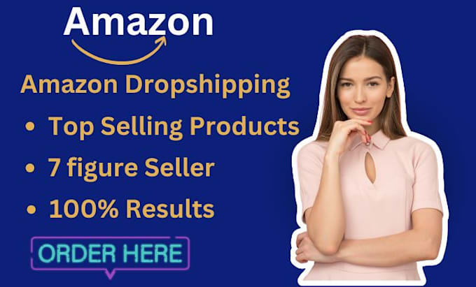 Gig Preview - Be yours amazon dropshipping va