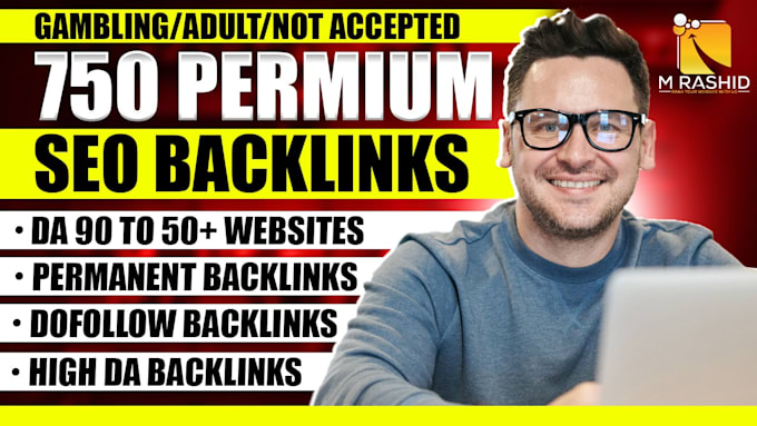 Gig Preview - Do 750 premium SEO backlinks on da 90 websites