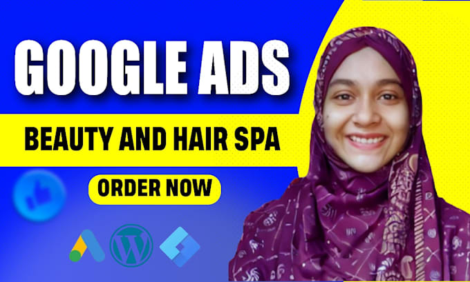 Gig Preview - Get local clients for your beauty spa via google ads