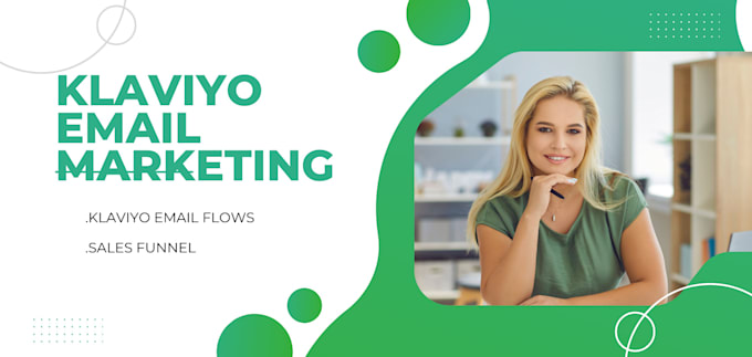 Gig Preview - Setup klaviyo flows, klaviyo email marketing, klaviyo sales funnel