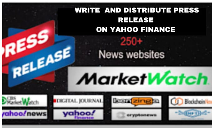 Gig Preview - Write, format, distribute, publish your press release on yahoo finance