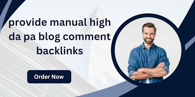 Gig Preview - Provide manual high da pa dofollow blog comment backlinks