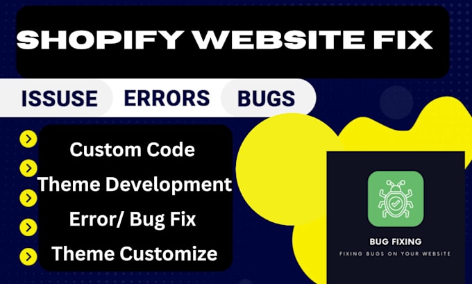 Gig Preview - Fix shopify bugs, errors, custom coding, theme customization