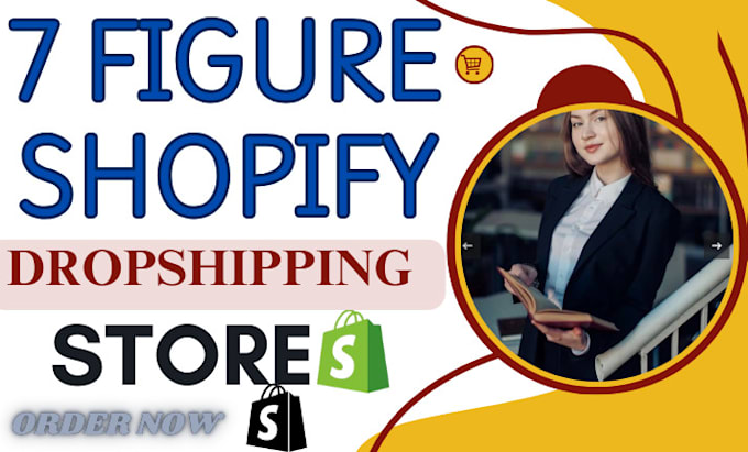 Gig Preview - Create shopify dropshipping store build shopify website design and redesign