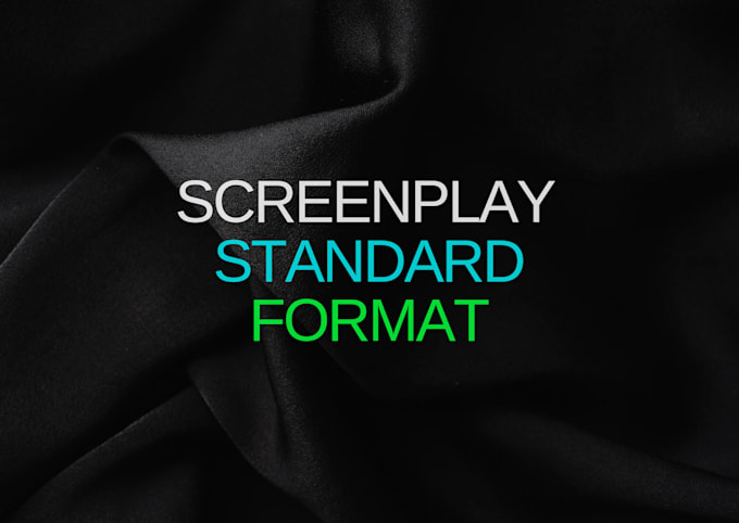 Gig Preview - Do movie script formatting, hollywood industry standard format screenplay script