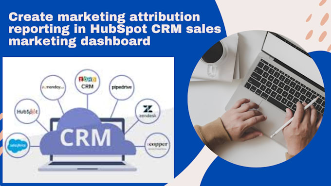 Bestseller - create marketing attribution reporting in hubspot CRM sales marketing dashboard